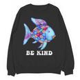 Be Kind Rainbow Fish Teacher Life Teaching Back To School Unisex Sweatshirt, trending gift