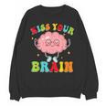 Kiss Your Brain Calm Mindset Teacher Kids Boys Girls Women Unisex Sweatshirt, trending gift Kiss Your Brain Calm Mindset Teacher Kids Boys Girls Women Unisex Sweatshirt, trending gift