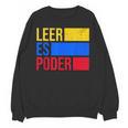 Leer Es Poder Colombian Spanish Teacher Maestra Colombia Unisex Sweatshirt, trending gift Leer Es Poder Colombian Spanish Teacher Maestra Colombia Unisex Sweatshirt, trending gift