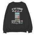 Legendary Math Coach Mathematics Calculator Math Teacher Unisex Sweatshirt, trending gift