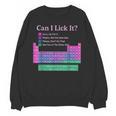 Can I Lick It Periodic Table Teacher Student Kids Unisex Sweatshirt, trending gift Can I Lick It Periodic Table Teacher Student Kids Unisex Sweatshirt, trending gift
