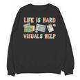 Life Is Hard Visuals Help Special Education SPED Teacher Unisex Sweatshirt, trending gift Life Is Hard Visuals Help Special Education SPED Teacher Unisex Sweatshirt, trending gift