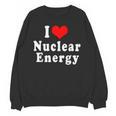 I Love Nuclear Energy School Teacher Unisex Sweatshirt, trending gift I Love Nuclear Energy School Teacher Unisex Sweatshirt, trending gift