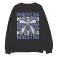 Maestra El Salvador Coquette Bow Hispanic Spanish Teacher Unisex Sweatshirt, trending gift Maestra El Salvador Coquette Bow Hispanic Spanish Teacher Unisex Sweatshirt, trending gift