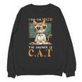 I Did The Math The Answer Is Cats Math Cat Teacher Unisex Sweatshirt, trending gift I Did The Math The Answer Is Cats Math Cat Teacher Unisex Sweatshirt, trending gift