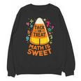 Math Teacher Halloween Costume Trick Or Treat Math Sweet Unisex Sweatshirt, trending gift Math Teacher Halloween Costume Trick Or Treat Math Sweet Unisex Sweatshirt, trending gift
