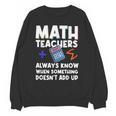 Mathematics Teachers Math Teacher For Men Women Unisex Sweatshirt, trending gift Mathematics Teachers Math Teacher For Men Women Unisex Sweatshirt, trending gift