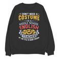 Middle School English Teacher Halloween Costume For Men Women Unisex Sweatshirt, English Teacher Gifts, trending gift Middle School English Teacher Halloween Costume For Men Women Unisex Sweatshirt, English Teacher Gifts, trending gift