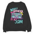 Middle School Is My Jam Cute Teacher Shirt 80's 90's Styl Unisex Sweatshirt, trending gift