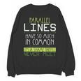 Nerdy Math Lovers Geometry Pun Mathematics Teachers Unisex Sweatshirt, trending gift
