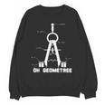 Oh Geometree Math Teacher Geometry Christmas Tree For Men Women Kids Unisex Sweatshirt, trending gift Oh Geometree Math Teacher Geometry Christmas Tree For Men Women Kids Unisex Sweatshirt, trending gift