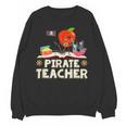 Pirate Teacher Men Women Kids Unisex Sweatshirt, trending gift Pirate Teacher Men Women Kids Unisex Sweatshirt, trending gift