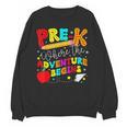Pre-k Where The Adventure Begins First Day Of Prek Teacher Unisex Sweatshirt, trending gift