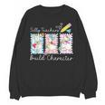 Preppy Silly Teacher Goose Build Character Back To School Unisex Sweatshirt, trending gift Preppy Silly Teacher Goose Build Character Back To School Unisex Sweatshirt, trending gift