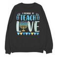 I Promise To Teach Love Hanukkah Chanukah Jewish Teacher Unisex Sweatshirt, trending gift I Promise To Teach Love Hanukkah Chanukah Jewish Teacher Unisex Sweatshirt, trending gift