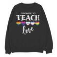 I Promise To Teach Love LGBT-Q Pride Proud Ally Teacher Unisex Sweatshirt, trending gift I Promise To Teach Love LGBT-Q Pride Proud Ally Teacher Unisex Sweatshirt, trending gift