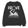 Prove It Text Evidences Reading Teacher First Day Of School Unisex Sweatshirt, trending gift Prove It Text Evidences Reading Teacher First Day Of School Unisex Sweatshirt, trending gift