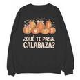 Qué Te Pasacalabaza Fall Immersion Teacher Spanish Teacher Unisex Sweatshirt, trending gift Qué Te Pasacalabaza Fall Immersion Teacher Spanish Teacher Unisex Sweatshirt, trending gift