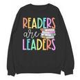 Readers Are Leaders Reading Book Lovers Teacher Women Kids Unisex Sweatshirt, trending gift Readers Are Leaders Reading Book Lovers Teacher Women Kids Unisex Sweatshirt, trending gift