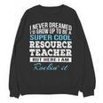 Resource Teacher Tshirt Men Women Unisex Sweatshirt, trending gift Resource Teacher Tshirt Men Women Unisex Sweatshirt, trending gift