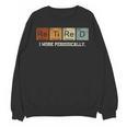 Retired Chemistry Teacher Science Retirement Chemistry Unisex Sweatshirt, Science Teacher Gifts, trending gift