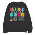 Retired Science Teacher Periodic Table Teacher Life Unisex Sweatshirt, Science Teacher Gifts, trending gift