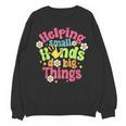 Retro Helping Small Hands Do Big Things Teacher Appreciation For Men Women Unisex Sweatshirt, trending gift