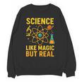 Science Like Magic But Real Nerdy Teacher Unisex Sweatshirt, Science Teacher Gifts, trending gift
