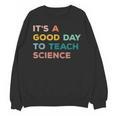 Science Teacher Its A Good Day To Teach Science Earth Unisex Sweatshirt, Science Teacher Gifts, trending gift Science Teacher Its A Good Day To Teach Science Earth Unisex Sweatshirt, Science Teacher Gifts, trending gift