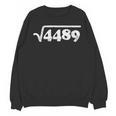 Sixty Seven 67 Meme Square Root 4489 Slang Math Teacher Unisex Sweatshirt, trending gift Sixty Seven 67 Meme Square Root 4489 Slang Math Teacher Unisex Sweatshirt, trending gift