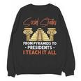 Social Studies Teacher World History Teacher Men Women Unisex Sweatshirt, History Teacher Gifts, trending gift Social Studies Teacher World History Teacher Men Women Unisex Sweatshirt, History Teacher Gifts, trending gift