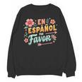 Spanish Teacher Maestra Dimelo En Espanol Por Favor Unisex Sweatshirt, trending gift Spanish Teacher Maestra Dimelo En Espanol Por Favor Unisex Sweatshirt, trending gift