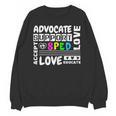 Special Education Advocate Love Support SPED Teacher Unisex Sweatshirt, trending gift Special Education Advocate Love Support SPED Teacher Unisex Sweatshirt, trending gift