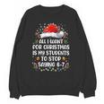 Stop Saying 6-7 Teacher Students 67 Christmas Meme 6 7 Unisex Sweatshirt, trending gift