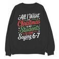 Students Saying 6-7 67 Six Seven Teacher Christmas Unisex Sweatshirt, trending gift Students Saying 6-7 67 Six Seven Teacher Christmas Unisex Sweatshirt, trending gift