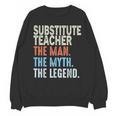 Substitute Teacher Man The Myth The Legend Appreciation Day Unisex Sweatshirt, trending gift Substitute Teacher Man The Myth The Legend Appreciation Day Unisex Sweatshirt, trending gift