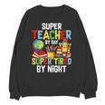Super Teacher By Day Super Tired By Night Unisex Sweatshirt, Super Teacher Gifts, trending gift Super Teacher By Day Super Tired By Night Unisex Sweatshirt, Super Teacher Gifts, trending gift