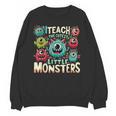 I Teach The Cutest Little Monsters Teacher Halloween Outfit Unisex Sweatshirt, trending gift I Teach The Cutest Little Monsters Teacher Halloween Outfit Unisex Sweatshirt, trending gift