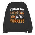 I Teach The Cutest Little Turkeys For Teacher Thanksgiving Unisex Sweatshirt, trending gift I Teach The Cutest Little Turkeys For Teacher Thanksgiving Unisex Sweatshirt, trending gift