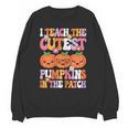 I Teach The Cutest Pumpkins Halloween Fall Teacher Women Unisex Sweatshirt, trending gift I Teach The Cutest Pumpkins Halloween Fall Teacher Women Unisex Sweatshirt, trending gift