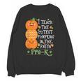 I Teach The Cutest Pumpkins In Patch Pre-K Halloween Teacher Unisex Sweatshirt, trending gift