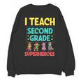 I Teach Second Grade Superheroes Teacher Superhero Unisex Sweatshirt, trending gift I Teach Second Grade Superheroes Teacher Superhero Unisex Sweatshirt, trending gift