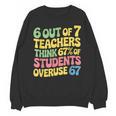 Teacher Overuse 67 Teacher Unisex Sweatshirt, trending gift Teacher Overuse 67 Teacher Unisex Sweatshirt, trending gift
