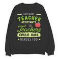 Teacher Teaching Assistant Aide Hero Unisex Sweatshirt, trending gift