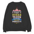 Teacher Tiny Human Tamer This My Circus These Are My Monkeys Unisex Sweatshirt, trending gift Teacher Tiny Human Tamer This My Circus These Are My Monkeys Unisex Sweatshirt, trending gift