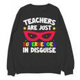 Teachers Are Just Superheroes In Disguise School Unisex Sweatshirt, trending gift Teachers Are Just Superheroes In Disguise School Unisex Sweatshirt, trending gift