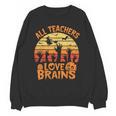 All Teachers Love Brains Teachers Halloween Teacher Unisex Sweatshirt, trending gift All Teachers Love Brains Teachers Halloween Teacher Unisex Sweatshirt, trending gift