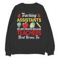Teaching Assistant Because Teachers Need Heroes Too Cute Unisex Sweatshirt, trending gift Teaching Assistant Because Teachers Need Heroes Too Cute Unisex Sweatshirt, trending gift