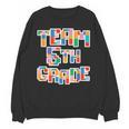 Team 5th Grade Building Blocks Bricks Theme Teacher Team For Men Women Kids Unisex Sweatshirt, trending gift