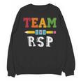 Team RSP RSP Teacher Kindergarten Teacher Unisex Sweatshirt, trending gift